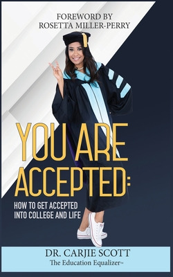 Libro You Are Accepted: How To Get Accepted Into College ...