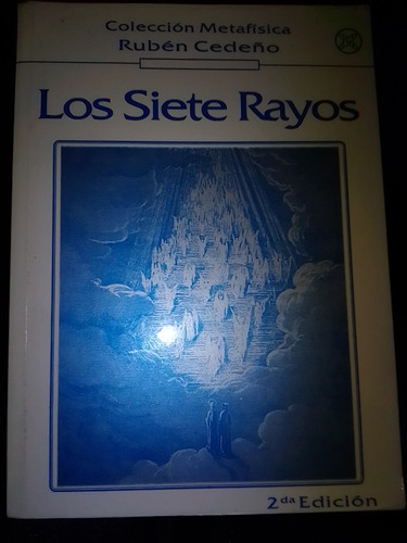 Los Siete Rayos Por Rubén Cedeño 