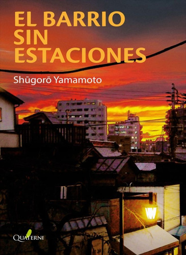 El Barrio Sin Estaciones - Shugoro Yamamoto