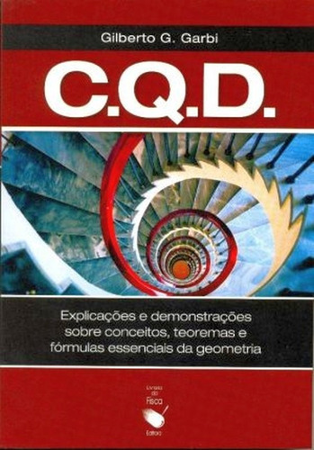 C.q.d.-explicações E Demonstrações Sobre Conceitos, Teor