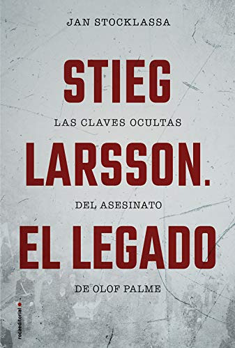 Stieg Larsson - El Legado - Stocklassa Jan