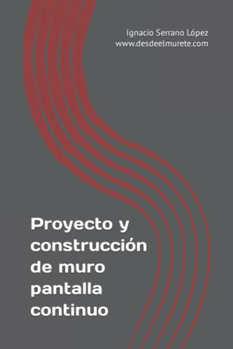 Proyecto Y Construccion De Muro Pantalla Continuo