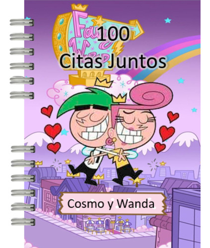 Libro De 100 Citas Para Hacer Juntos De Los Padrinos Magicos