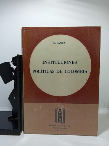 Instituciones Políticas De Colombia - Editorial Temis 