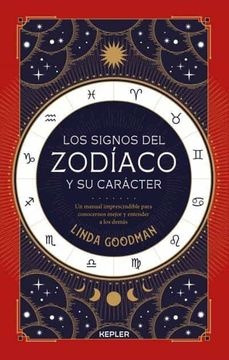 Signos Del Zodíaco Y Su Carácter, Los - Linda Goodman
