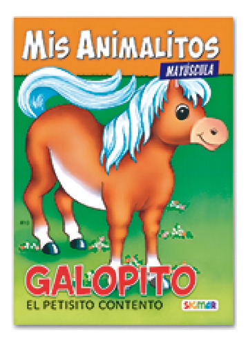 Libro Mis Animalitos Galopito Petiso Sigmar 75172