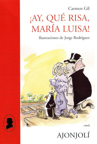 ÃÂ¡Ay, quÃÂ© risa, MarÃÂa Luisa!, de Gil Martínez, Carmen. Editorial Hiperion, tapa blanda en español