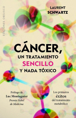 Libro Cancer Un Tratamiento Sencillo Y Nada Toxico