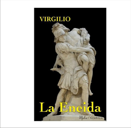 La Eneida - Virgilio - Gradifco