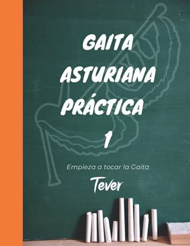 Gaita Asturiana Practica 1: Empieza A Tocar Este Instrumento