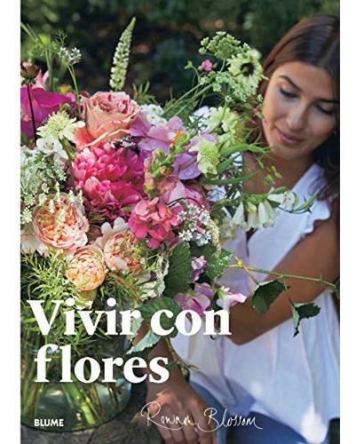 Vivir Con Flores Blossom, Rowan Blume