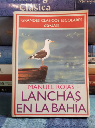 Lanchas En La Bahía - Manuel Rojas