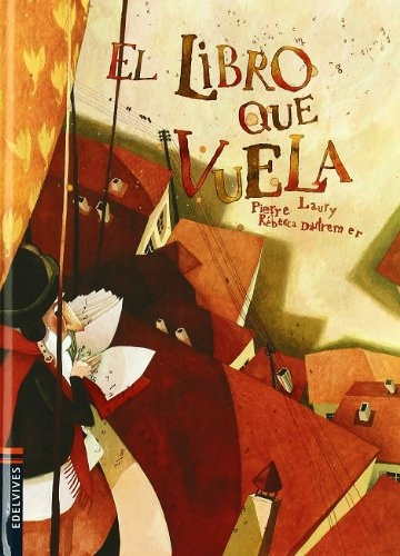 Libro Que Vuela, El - Pierre Laury