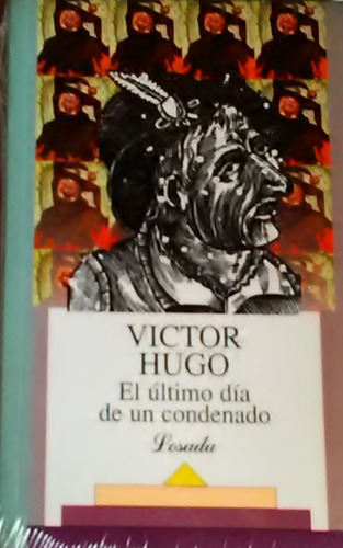 El Ultimo Dia De Un Condenado Victor Hugo 