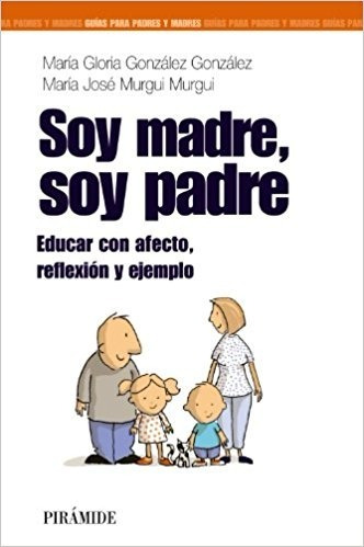 Libro Soy Madre Soy Padre *cjs