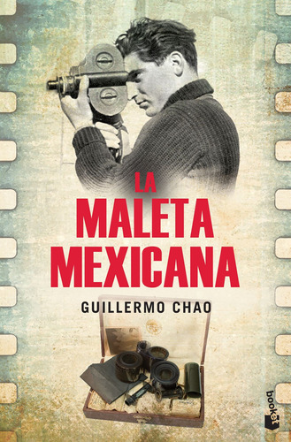 La maleta mexicana, de Chao, Guillermo. Serie Fuera de colección Editorial Booket México, tapa blanda en español, 2019