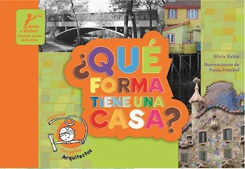 Libro Que Forma Tiene Una Casa? De Silvia Sirkis