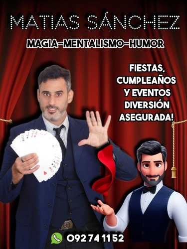  Magia, Mentalismo, Humor, Animación- Mago Matias Sánchez 