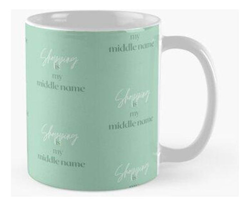 Taza Shopping Is My Middle Name Sticker T-shirt Calidad Prem