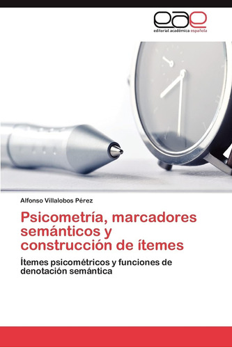 Libro:psicometría, Marcadores Semánticos Y Construcción De Í