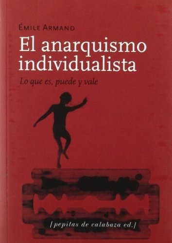 Imagen 1 de 8 de E. Armand - El Anarquismo Individualista
