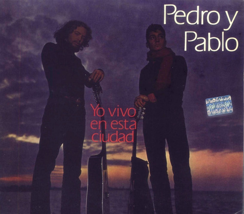 Pedro Y Pablo - Yo Vivo En Esta Ciudad - Cd - Usado 