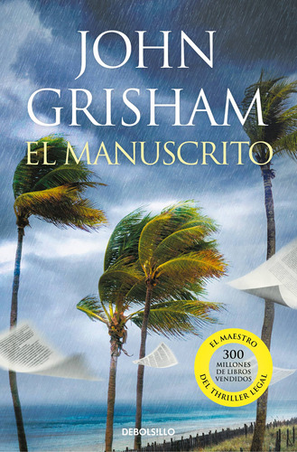 El Manuscrito - Grisham, John  - *