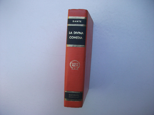 La Divina Comedia - Dante Alighieri - Ediciones Selectas