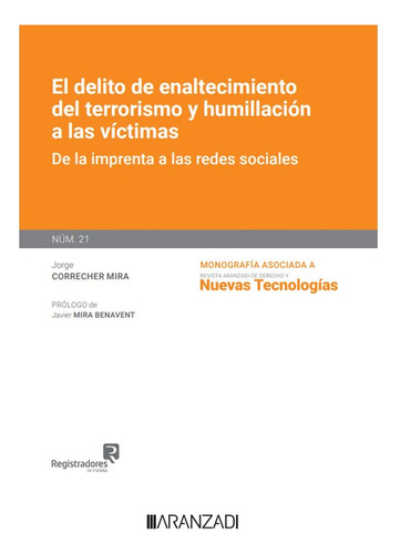 El Delito De Enaltecimiento Del Terrorismo Y Humillacion A L