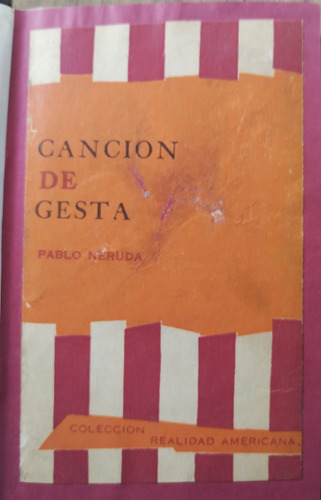 Canción De Gesta - Pablo Neruda