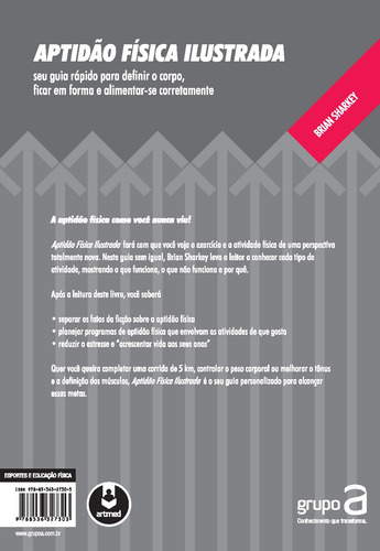Aptidão Física Ilustrada: Seu Guia Rápido para Definir o Corpo, Ficar em Forma e Alimentar-se Corretamente, de Sharkey, Brian. Editorial Artmed Editora Ltda., capa mole em português, 2012