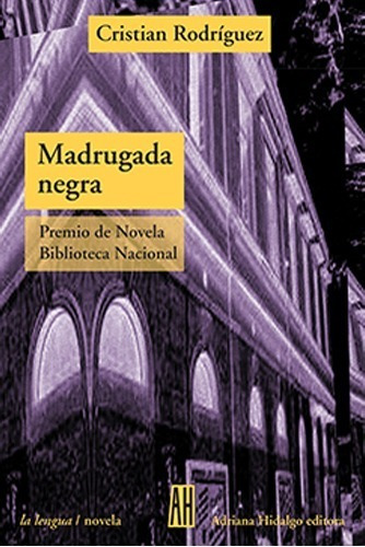 Madrugada Negra - Cristian Rodriguez