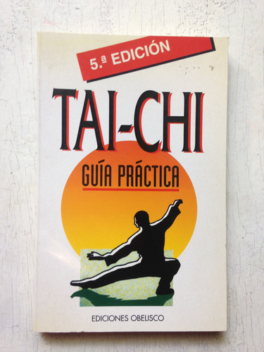 Tai-chi: Guia Practica
