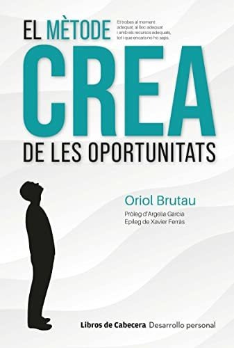 El Mètode Crea De Les Oportunitats: Una Metodologia De Manag