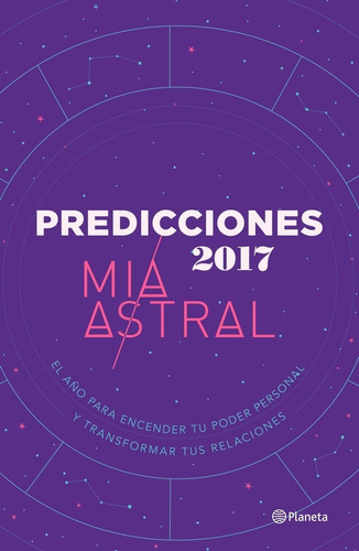 Predicciones 2017 . Mia Astral - Mia Astral