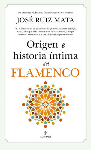 Libro Origen E Historia Íntima Del Flamenco De Ruiz Mata, Jo