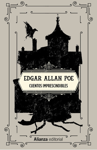 Cuentos imprescindibles, de Poe, Edgar Allan. Serie 13/20 Editorial Alianza, tapa dura en español, 2019