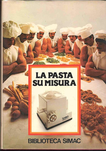 Livro Italiano La Pasta Su Misura. Culinaria Italiana