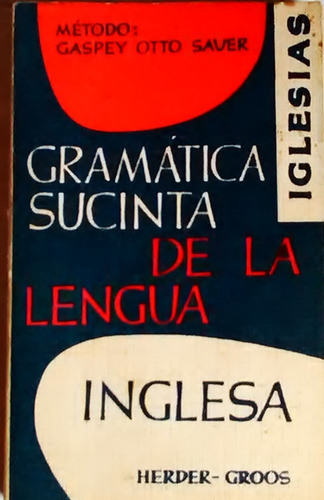Gramatica Sucinta De La Lengua Inglesa 