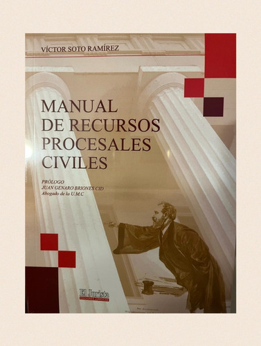 Manual De Recursos Procesales Civiles / Victor Soto Ramírez