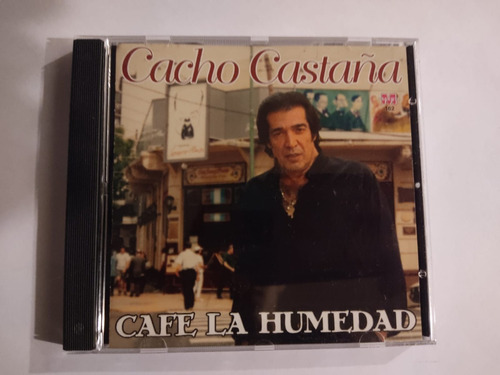 Cacho Castaña Café La Humedad Cd Nuevo Original 