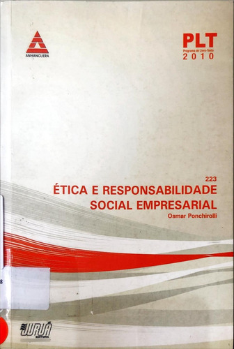 Livro Ética E Responsabilidade Social Empresarial De Osmar Ponchirolli (Usado)