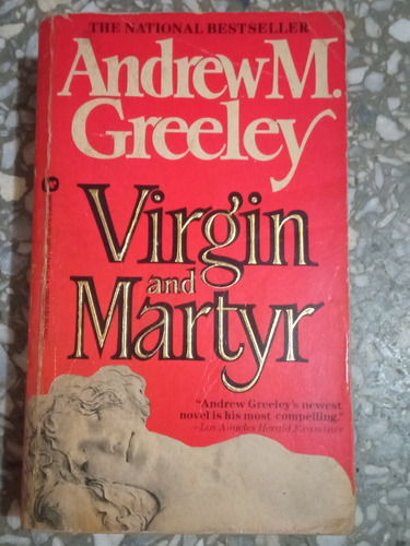 Virgin And Martyr - Andrew M. Greeley