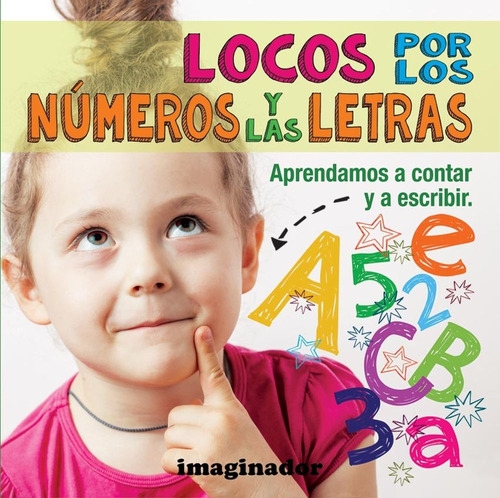 Locos Por Los Numeros Y Las Letras - Graciela S. De Vicenti