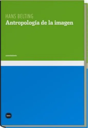 Antropologia De La Imagen - Belting, Hans