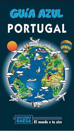 Portugal - Guia Azul - Varios Autores