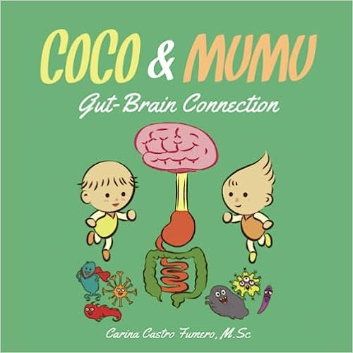 Coco And Mumu: Gut-brain Connection, De Carina Castro Fumero M.sc. Editorial Atlantic Publishing Group, Inc., Tapa Dura En Inglés