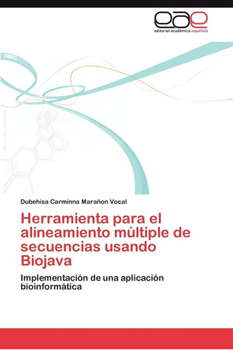 Libro: Herramienta Para El Alineamiento Múltiple De Secuenci