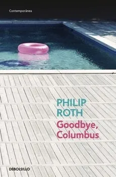 Goodbye Columbus - Roth Philip (libro)