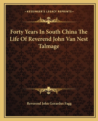 Libro Forty Years In South China The Life Of Reverend Joh...